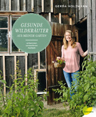Ein wildes Kräutchen im Garten muss nicht immer ausgerupft werden. Gerda Holzmann erklärt, welche wertvollen Inhaltsstoffe vermeintliches Unkraut enthalten kann (Löwenzahn Verlag, 272 Seiten; 27,90 Euro).