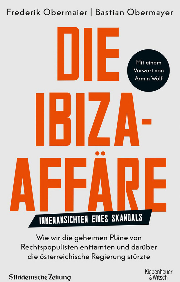 Die Ibiza-Affäre. Innenansichten eines Skandals. Von Frederik Obermaier und Bastian Obermayer, Kiepenheuer & Witsch, 272 Seiten, 16,50 Euro.